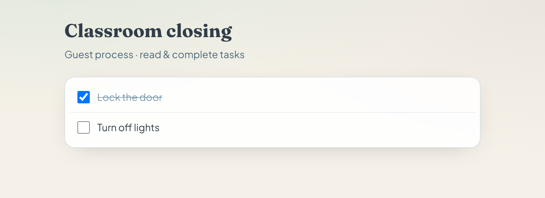 A guest process for Classroom closing, with Lock the door checked and Turn off lights still open. There is no sign-in.